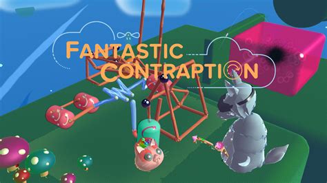 Fantastic Contraption: An Intricate Puzzle Game That Pushes Your Creative Boundaries!