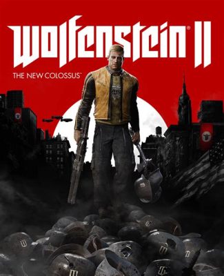 What Makes Wolfenstein II: The New Colossus Such A Raucous and Relentless Shooter?